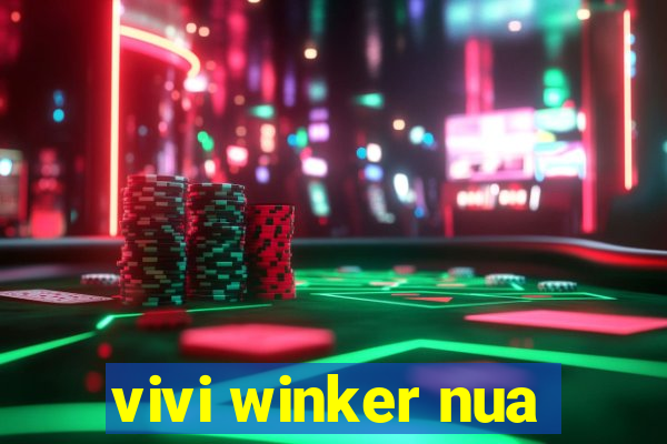 vivi winker nua